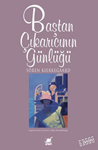 Sören Kierkegaard — Baştan Çıkarıcının Günlüğü