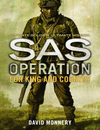 David Monnery — For King and Country (SAS Operation)