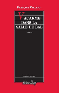  — Vacarme dans la salle de bal