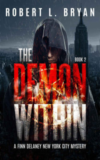 Robert L Bryan [Bryan, Robert L] — The Demon Within