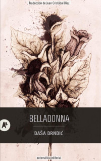Daša Drndić — Belladonna