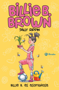 Rippin, Sally — Billie B. Brown, 11. Billie B. es asombrosa (Castellano - A PARTIR DE 6 AÑOS - PERSONAJES Y SERIES - Billie B. Brown) (Spanish Edition)