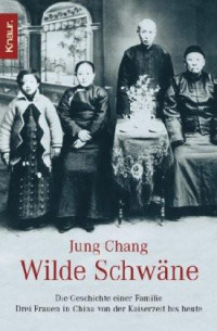 Chang, Jung — Wilde Schwäne