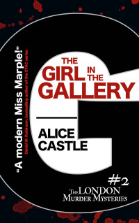 Alice Castle — The Girl in the Gallery