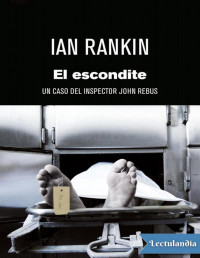 Ian Rankin — El Escondite