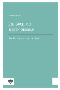 Rainer Metzner — Ein Buch mit sieben Siegeln