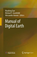 Huadong Guo & Michael F. Goodchild & Alessandro Annoni [Huadong Guo] — Manual of Digital Earth