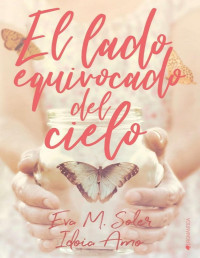 Eva M. Soler — El Lado Equivocado Del Cielo