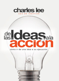 Charles T. Lee; — De las ideas a la accin