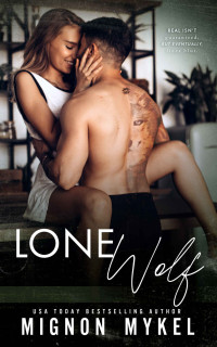 Mignon Mykel — Lone Wolf: A Marriage of Convenience Small Town Romance (Douglas Group: The Protectors Book 2)