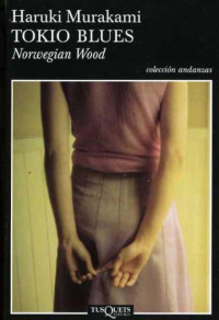 Haruki Murakami — Tokio blues: Norwegian wood