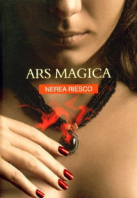 Nerea Riesco — Ars Magica