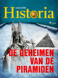 Alles over historia — De geheimen van de piramiden