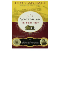 Tom Standage — The Victorian Internet