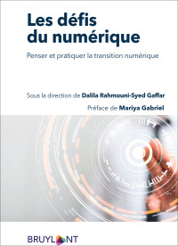 Dalila Rahmouni-Syed Gaffar; — Les dfis du numrique