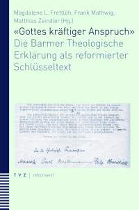 Magdalene L. Frettlh;Frank Mathwig;Matthias Zeindler; — 'Gottes krftiger Anspruch'