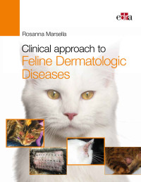 Marsella, Rosanna — Clinical approach to Feline Dermatologic Diseases