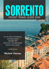 VIANNEY, MICHAEL — SORRENTO POCKET TRAVEL GUIDE 2024