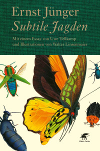 Ernst Jnger; — Subtile Jagden