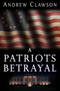 Andrew Clawson — A Patriot's Betrayal