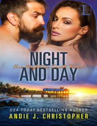 ANDIE J. CHRISTOPHER — Night and Day