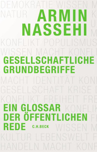 Armin Nassehi — Gesellschaftliche Grundbegriffe