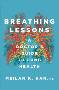 Meilan K. Han — Breathing Lessons