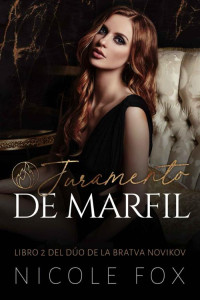 Nicole Fox — Juramento de Marfil (Spanish Edition)