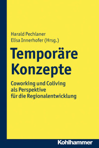 Harald Pechlaner & Elisa Innerhofer — Temporäre Konzepte