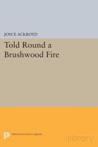 Told Round a Brushwood Fire — Told Round a Brushwood Fire