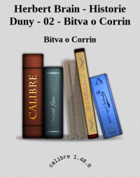 Bitva o Corrin — Herbert Brain - Historie Duny - 02 - Bitva o Corrin