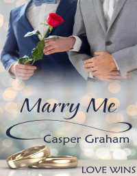 Casper Graham — Marry Me