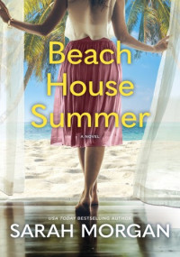 Sarah Morgan — Beach House Summer
