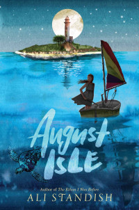 Ali Standish — August Isle