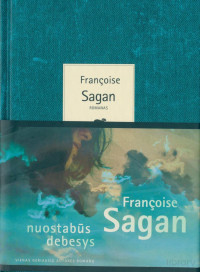 Francoise Sagan — Nuostabus debesys