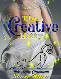 Siren Allen & First Love — The Creative Kitty: AMBW romance (The Kitty Chronicles)