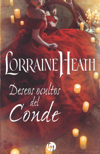 Lorraine Heath — Deseos ocultos del conde