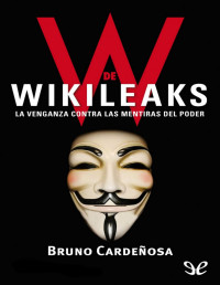 Bruno Cardeñosa — W de Wikileaks