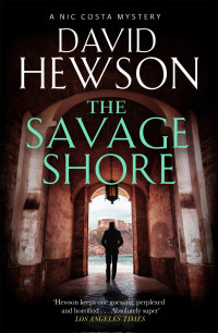 David Hewson — The Savage Shore