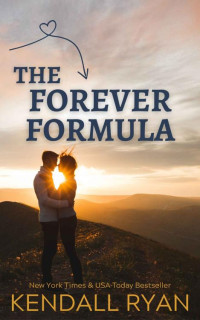 Kendall Ryan — The Forever Formula