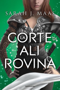 Sarah J. Maas — La corte di ali e rovina