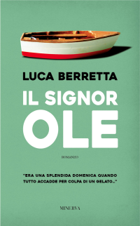 Luca Berretta — Il signor OLE