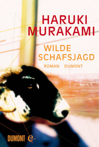 Murakami, Haruki — Wilde Schafsjagd