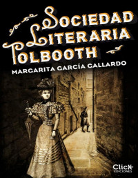 Margarita García Gallardo [Gallardo, Margarita García] — Sociedad Literaria Tolbooth