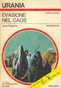 Roberts Jane — Evasione nel Caos