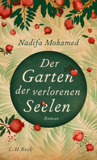 Mohamed, Nadifa. — Der Garten der verlorenen Seelen