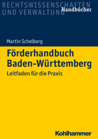 Martin Schelberg — Förderhandbuch Baden-Württemberg