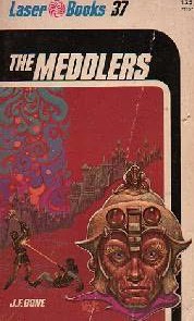 J. F. Bone — The Meddlers