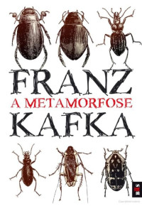 Franz Kafka — A Metamorfose