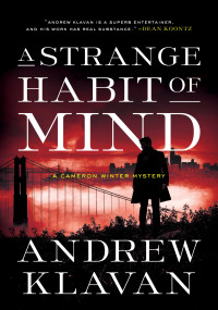 Andrew Klavan — Strange Habit of Mind